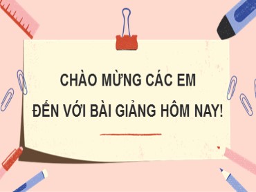 Bài giảng Toán Lớp 7 (Sách Kết nối tri thức) - Bài 4 Thứ tự thực hiện các phép tính. Quy tắc chuyển vế - Năm học 2022-2023